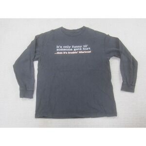 Funny Slogan Shirt Mens Medium Black Long Sleeve It's Only Funny Til'‎ Graphic